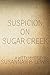 Suspicion on Sugar Creek by Susannah B. Lewis