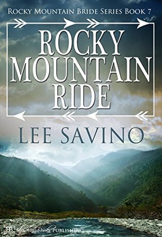 Rocky Mountain Ride (Rocky Mountain Bride #7)