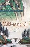 Cultivating Qi: T...
