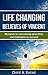 Life Changing Believes of Vincent: Blueprint to overcoming adversities and motivation to succeed.