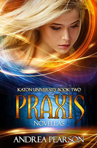 Praxis Novellas (Mosaic Chronicles, #2)
