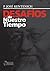 Desafíos de nuestro tiempo (Spanish Edition)