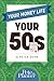 Your Money Life: Your 50's
