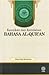 Keunikan dan Keindahan Bahasa Al-Qur’an