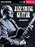 Jazz Swing Guitar (Guitar: Jazz Swing)
