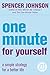 One Minute for Yourself [Paperback] SPENCER JOHNSON by Spencer Johnson