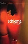 Schioma by Antonio Pagliara