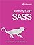 Jump Start Sass: Get Up to Speed With Sass in a Weekend