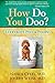 How Do You Doo?: Everybody Pees & Poops!