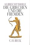 Die Griechen und Die Fremden