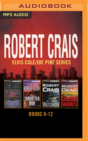 The Last Detective / The Forgotten Man / The Watchman / Chasing Darkness (Elvis Cole, #9-12)