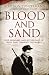 Blood and Sand: Suez, Hungary and the Crisis That Shook the World