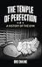 Temple of Perfection: A History of the Gym