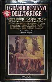 I grandi romanzi dell'orrore