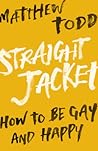 Straight Jacket by Matthew Todd