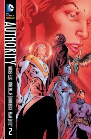 The Authority Vol 2 Under New Management By Warren Ellis