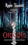 Origins by Angelo Tsanatelis Origins by Angelo Tsanatelis