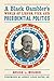 A Black Gambler’s World of Liquor, Vice, and Presidential Politics: William Thomas Scott of Illinois, 1839–1917