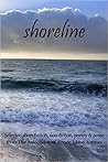 Shoreline: Selected short fiction, non-fiction, poetry & prose from The Association of Rhode Island Authors
