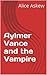Aylmer Vance and the Vampire (Annotated)