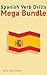 Spanish Verb Drills Mega Bundle: Spanish Verbs Conjugation - with no memorization!