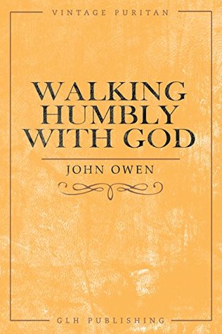 Walking Humbly With God (Vintage Puritan)