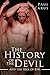 The History of the Devil and the Idea of Evil by Paul Carus