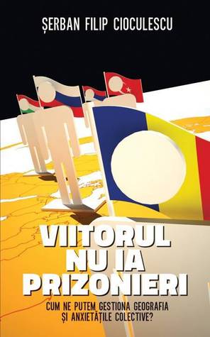 Viitorul nu ia prizonieri