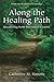 Along the Healing Path: Recovering from Interstitial Cystitis