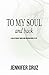 To My Soul and Back: A Coll...