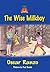THE WISE MILKBOY (Oasis Project Series Book 2)