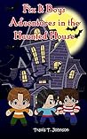 Children's books : Fix It Boys, Adventures in the Haunted House: children's books,children's books ages 6-8,haunted house,super heroes