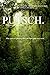 PUTSCH. Volume I (Putsch. T...