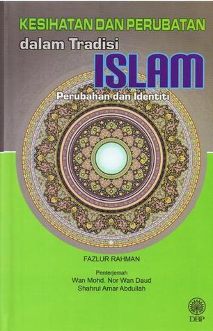 Kesihatan dan Perubatan Dalam Tradisi Islam