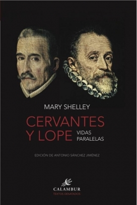 Cervantes y Lope: Vidas paralelas (Paperback)
