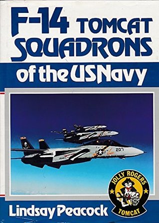 F-14 Tomcat Squadrons Of The US Navy (Hardcover)