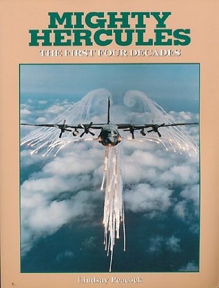 Mighty Hercules: The First Four Decades (Paperback)