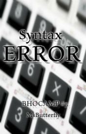 Syntax Error (BHO CAMP, #5)