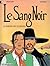 Le Sang Noir, Tome 1: Le parfum des illusions