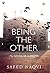 Being the Other: The Muslim...