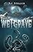 WetGrave by Alf Stiegler
