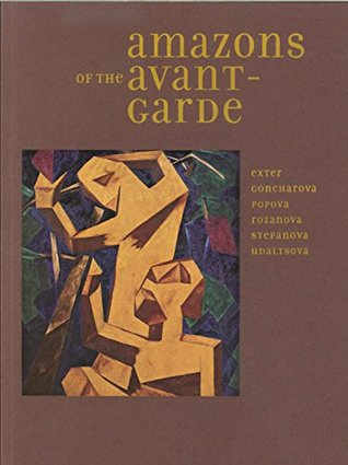Amazons of the Avant-garde (Paperback)
