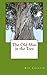 The Old Man in the Tree by Kay Cocklin