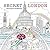 Secret London by Alice Chadwick