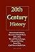 20th Century History: International relations, The roots of World War I, 1871–1914, The cold War in Europe, Chinese Civil War, Korea War, Cold War in Middle East