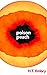 Poison Peach