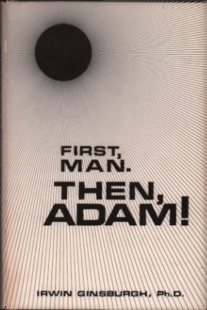 First, Man. Then, Adam! (Hardcover)