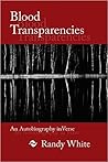 Blood Transparencies: An Autobiography in Verse