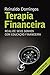 Terapia Financeira by Reinaldo Domingos