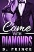 Come With Diamonds: BWWM Al...